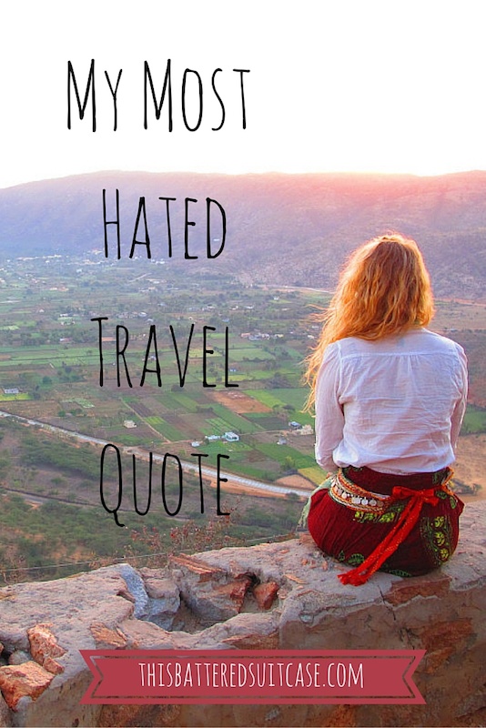 My Most Hated Travel Quote copy